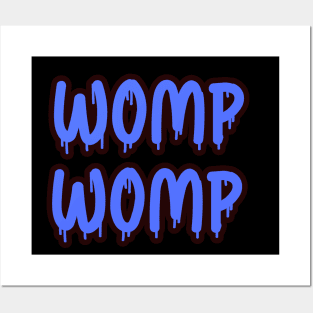 Womp Womp Posters and Art